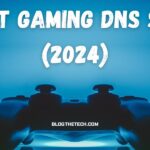 The Best Gaming DNS Servers (2024)