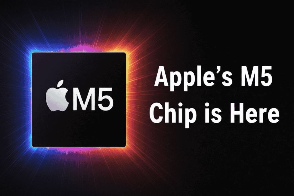 Apple’s M5 Chip Is Here & It’s an AI Monster